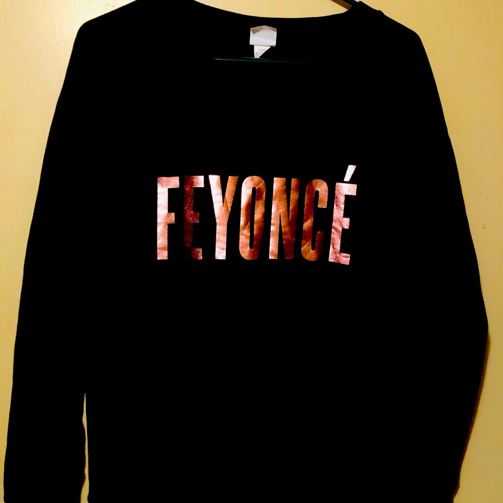 Feyonce’ Sweatshirt